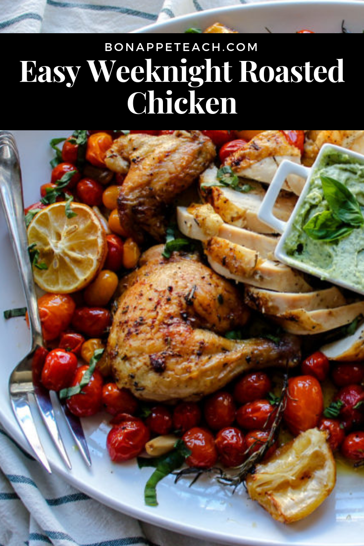 The Best Foolproof Easy Weeknight Roasted Chicken Recipe - Bonappeteach