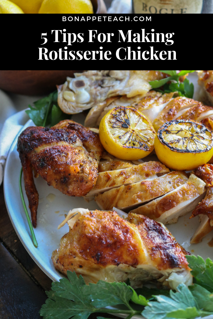 5 Tips For Making Rotisserie Chicken - Bonappeteach